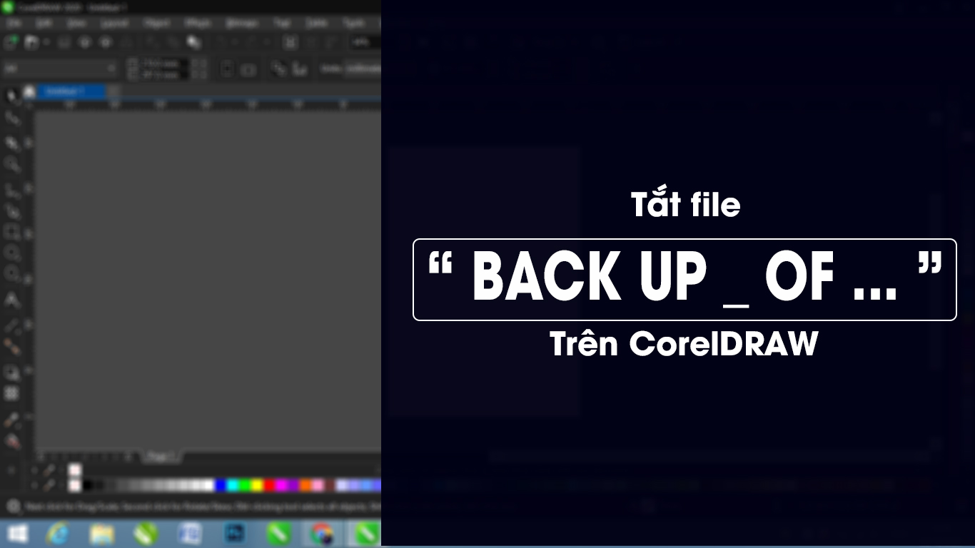 Tắt file backup trong CorelDRAW